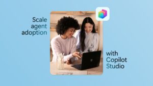 6 core capabilities to scale agent adoption in 2026 | Microsoft Copilot Blog