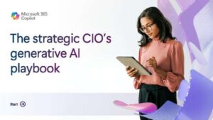 The Strategic CIO’s Generative AI Playbook
