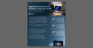 Upgrade to the power of Windows 11 with Intel vPro