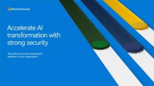 Accelerate AI Transformation with Strong Security