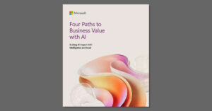 Four Paths to Business Value with AI