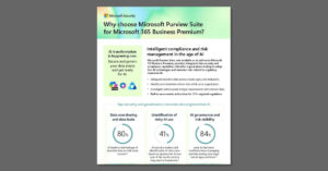 Why choose Microsoft Purview Suite for Microsoft 365 Business Premium